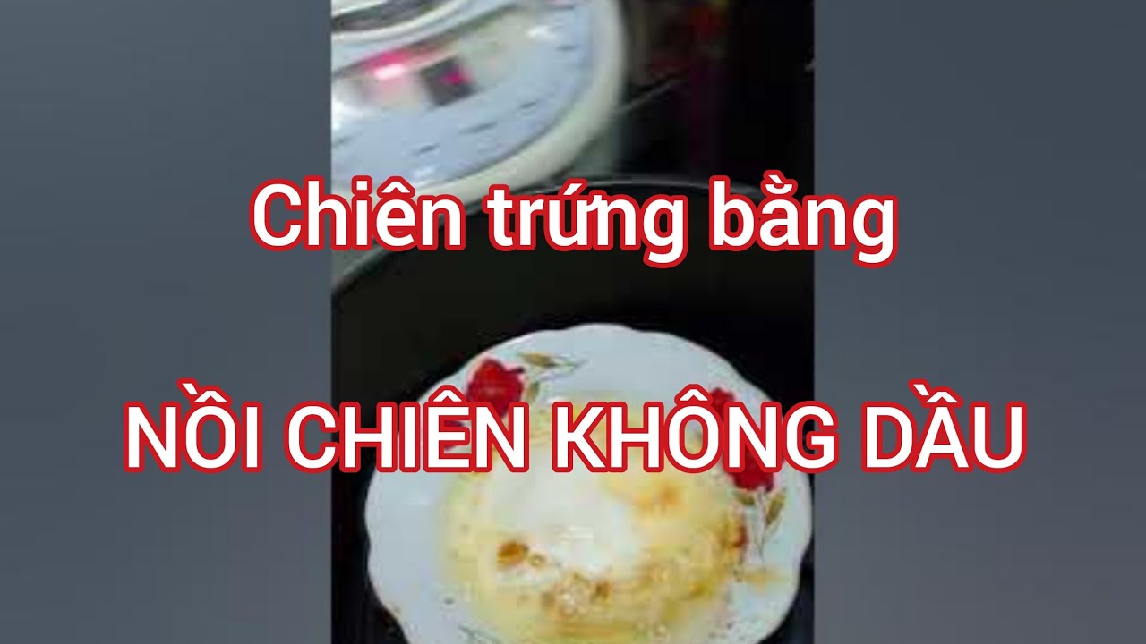 Chiên trứng bằng nồi chiên không dầu - youtube