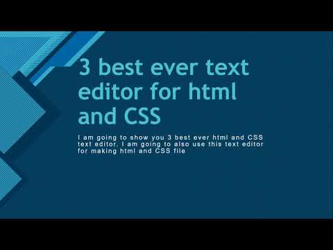 3 Best HTML & CSS Text editor application for beginner and Advanced