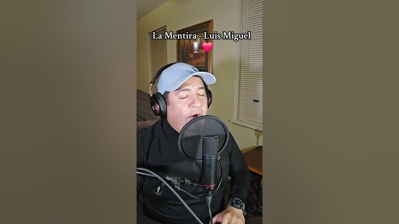 La Mentira - Luis Miguel (Cover José Luis Torres Miranda)