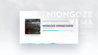 Niongoze Vema - Audio COVER by Moraha Kokello | [SKIZA 6983540 to 811]