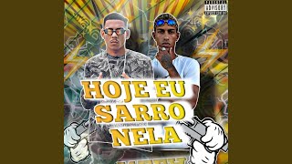 Hoje Eu Sarro Nela