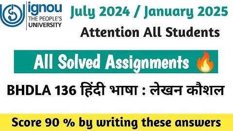 bhdla 136 solved assignments 2024-25 |ignou bag bhdla 136 हिन्दी भाषा : लेखन कौशल assignment 2025