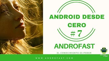 Curso Android desde cero #7 | Usar mensajes emergentes (TOAST)