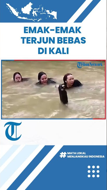 Viral Video Emak-emak Bergantian Terjun Bebas di Kali, Terlihat Gembira Berasa di Kolam Renang