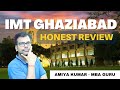 Imt ghaziabad  should i apply or not  honest review  amiya kumar  mba guru