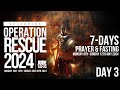 Day 3 operation rescue  7days prayer  fasting  8 may 2024  faith tabernacle ota