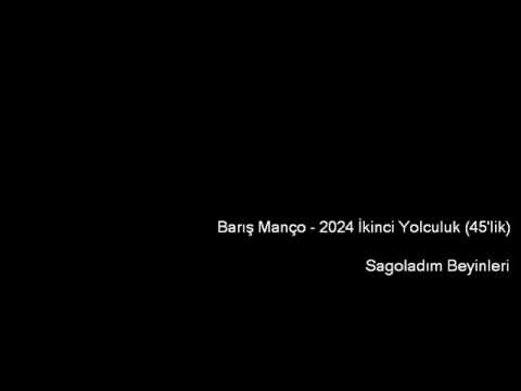 Barış Manço - 2024 İkinci Yolculuk (45'lik)