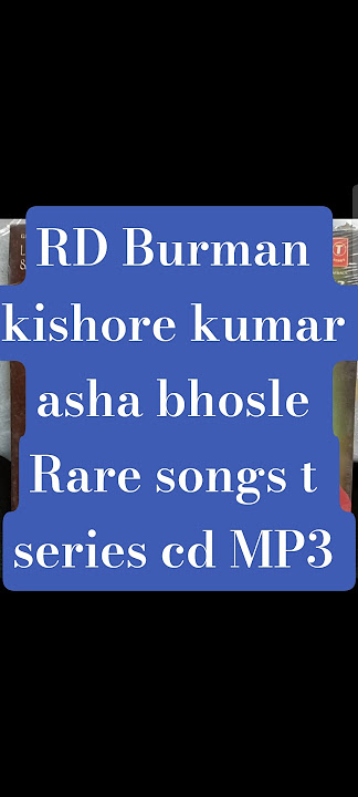 R D Burman Kishore Kumar Asha bhosle Rare Songs on T-Series Original MP3 cd wasp 7618617922