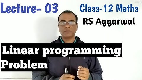 LPP | Problems on  Linear programming RS Aggarwal Maths Class 12 #lpp