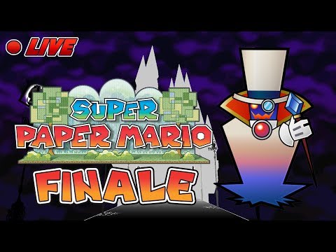 SUPER PAPER MARIO FINALE! LIVE!!!! - SUPER PAPER MARIO FINALE! LIVE!!!!