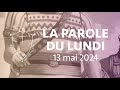 La Parole du Lundi - La vérité, une arme essentielle