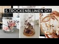 5 Herbstdeko DIY Ideen mit Trockenblumen