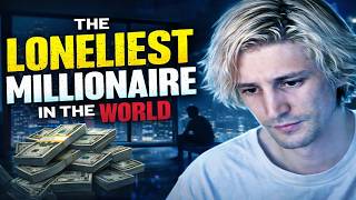 Details The Loneliest Millionaire On the Internet (XQC) Update