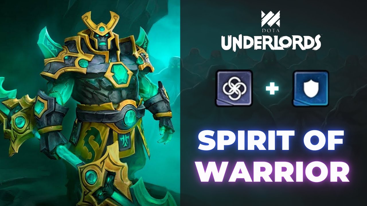 Dota Underlords Ep.125 - Warrior Build - Spirit of Warrior