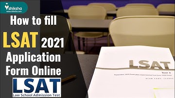 Steps to Fill LSAT India 2021 Application Form