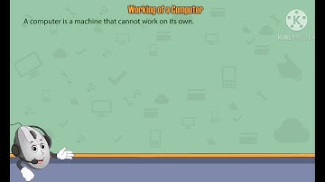Class 2 Computer Science explanation of chapter 4 "Working of a Computer"