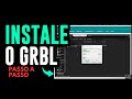 Como Instalar o GRBL no Arduino (Passo a Passo Completo) | aula