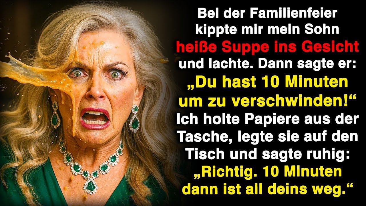 Mein Sohn schüttete mir Suppe ins Gesicht und schrie: „Du hast 10 Minuten, um zu gehen!“