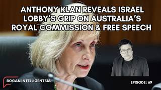 Anthony Klan Reveals Israel Lobby’s Grip on Australia’s Royal Commission & Free Speech