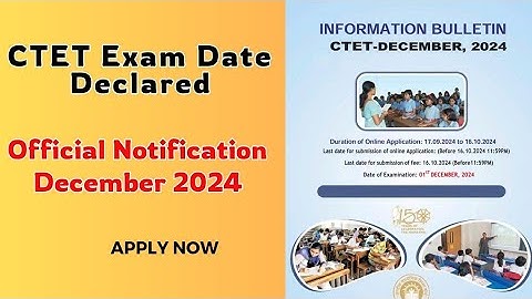 CTET December 2024 Notification Out || CTET Exam Date ||