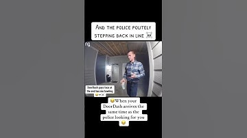 When the police show up the same time as your DoorDash 😂💀 #newsupdate #doordash #funny