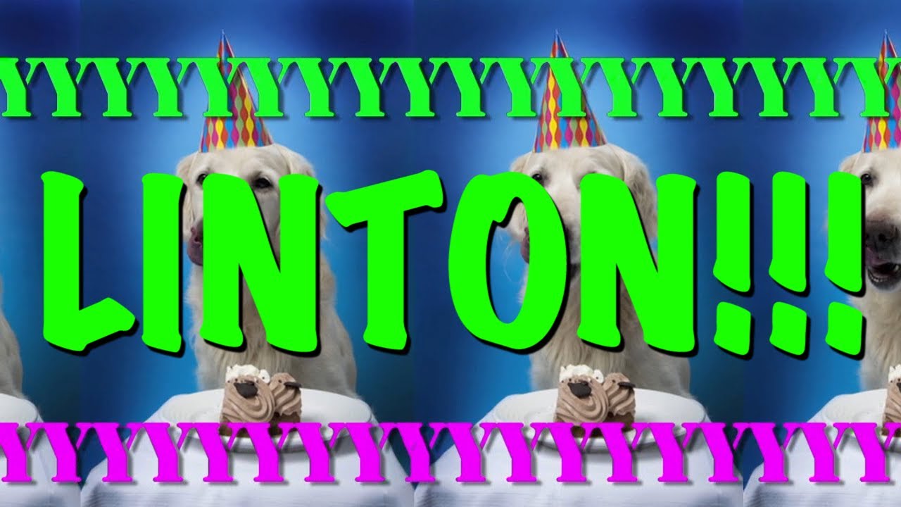 HAPPY BIRTHDAY LINTON! EPIC Happy Birthday Song YouTube