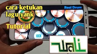 Tutorial Ketukan Yank Wali band Real drum