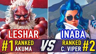 SF6 🤜 LESHAR (#1 Ranked Akuma) vs INABA (#2 Ranked C. Viper) 🤛 SF6 High Level Gameplay