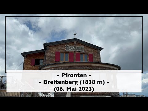 Pfronten - Breitenberg [1838 m] (06. Mai 2023)