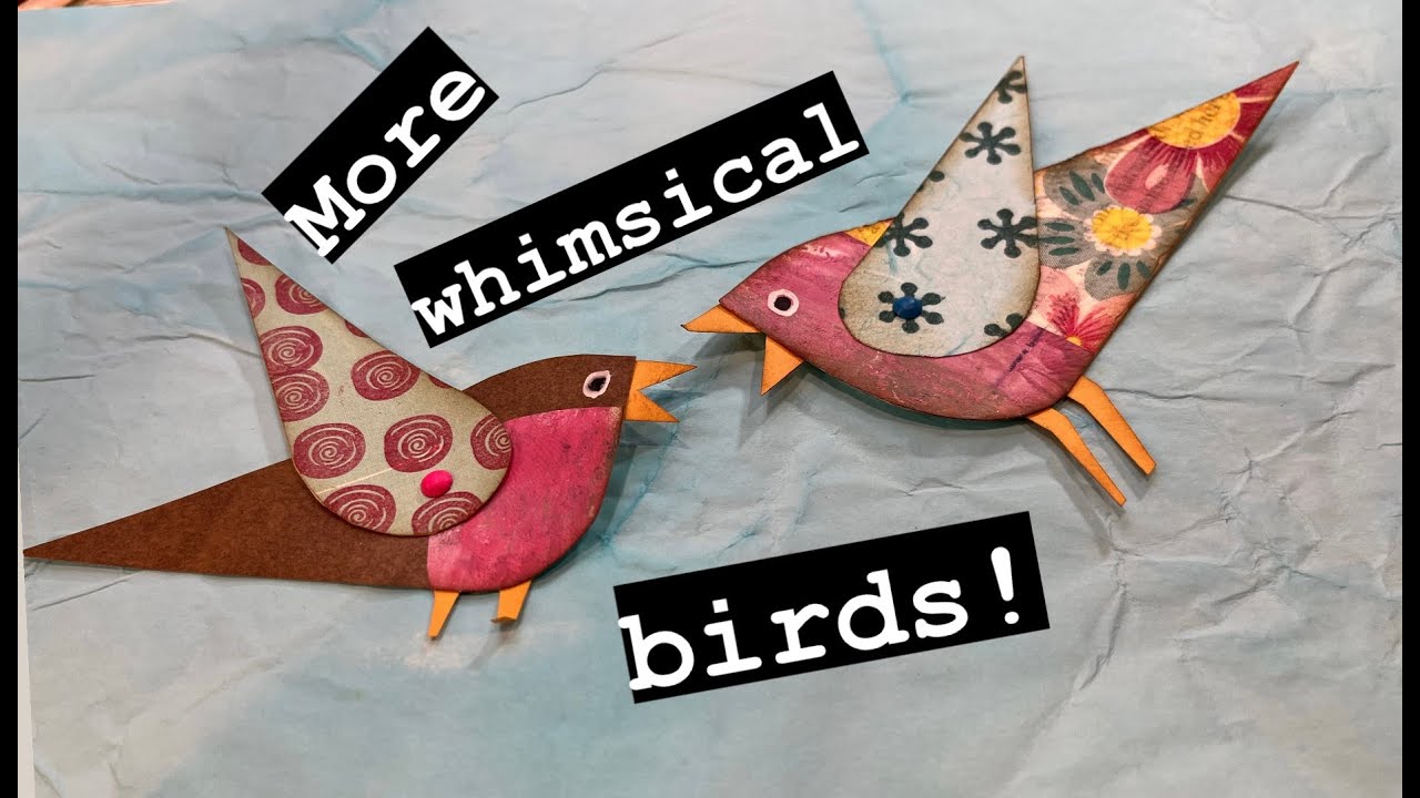 Cheerful BIRDS for our junk journals – a whole new flock of whimsy!