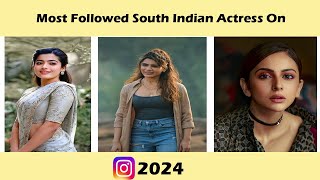 Most Followed south indian actress on instagram|south indian actress on instagram#youtube #trending