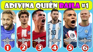 ¡Adivina quién BAILA #1 💎🎵⚽ Kylian Mbappé, Cristiano Ronaldo, Lionel Messi, Neymar