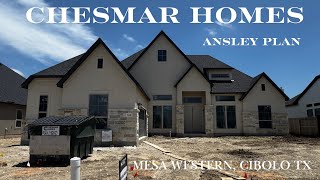 Chesmar Homes, Ansley Plan, Mesa Western, Cibolo Tx