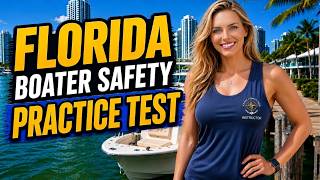 🚤 Florida Boater Safety Practice Test (30 Questions)