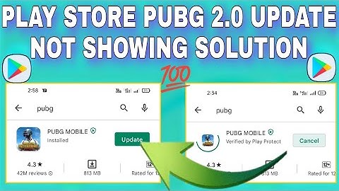 Pubg Mobile Update Not Showing Play Store 2.0 Pubg Mobile 2.0 Is Here Update Not Showing Solution