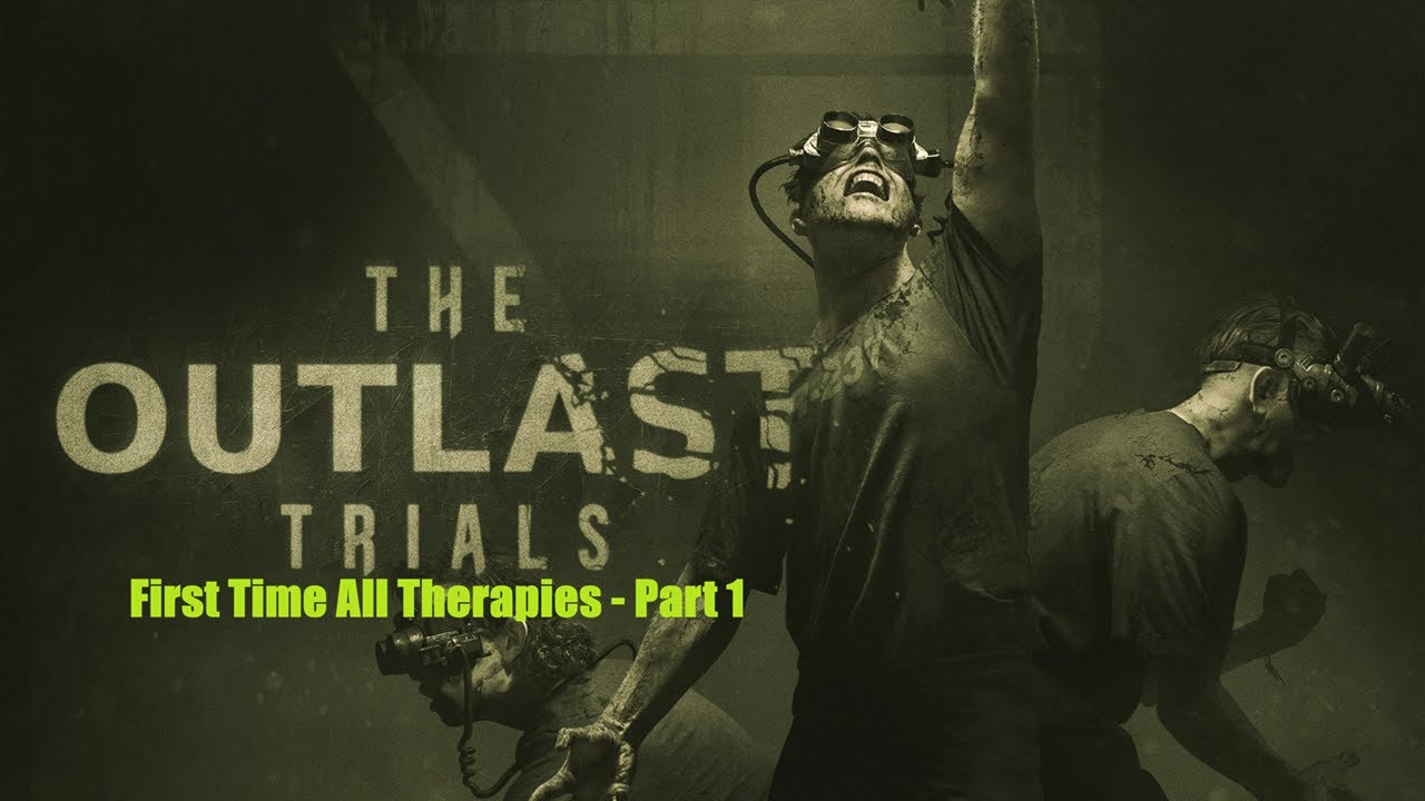 The Outlast Trials First Full Playthrough (All Therapies) - Part 1