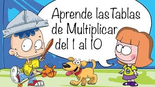 Miniatura de vídeo de "Las Tablas de Multiplicar - Del 1 al 10 | Canciones Infantiles"