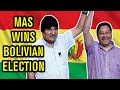MAS Wins Bolivian Election in LANDSLIDE