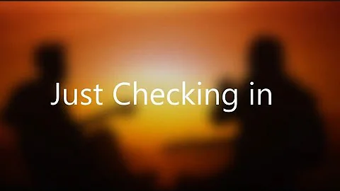 Just Checking In (Official Lyric Video)