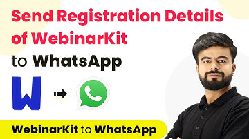 How to Send Registration Details of WebinarKit to WhatsApp - WebinarKit WhatsApp Integration