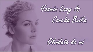 Yasmin Levy & Concha Buika - Olvidate de mi (con letra)