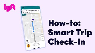 How-to: Smart Trip Check-In | Tutorial | Learn with Lyft | #walkthrough #ui #Lyft