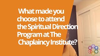 Spiritual Direction Program at The Chaplaincy Institute| What makes our program different?