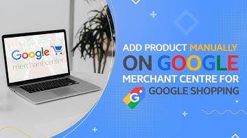 How to Add Product Manually on Google Merchant Centre | Add Product for Google Shopping Ads