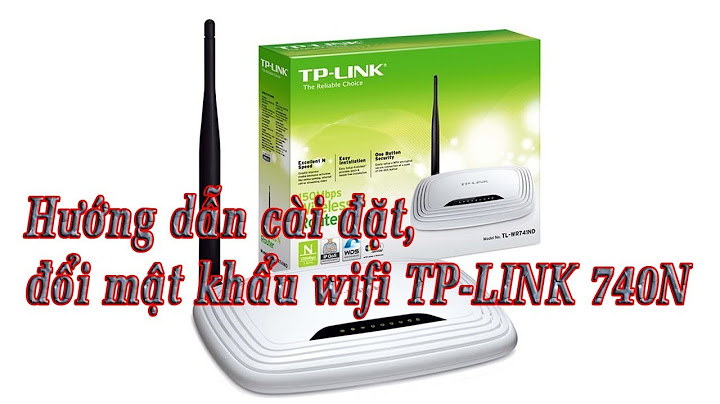 Hướng dẫn cài đặt wifi tp link 740n