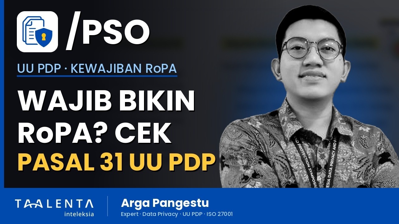 Apakah Semua Perusahaan Wajib Bikin RoPA? Ini Pasal 31 UU PDP