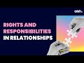 Rights and Responsibilities in a Relationship | Rabbi Dov Ber Cohen | Mastering Life Series