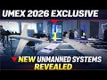 UMEX 2026 Exclusive   New Ground and Aerial Unmanned Systems Changing Battlefield Power