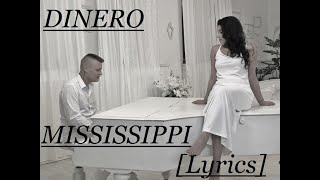 DINERO - MISSISSIPPI [LYRICS]