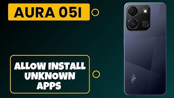 How to Allow install unknown apps itel Aura 05i || install apps from unknown sources